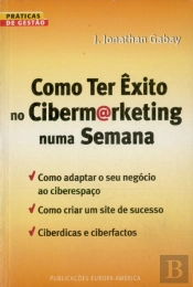 Como ter Êxito no Ciberm@rketing numa Semana