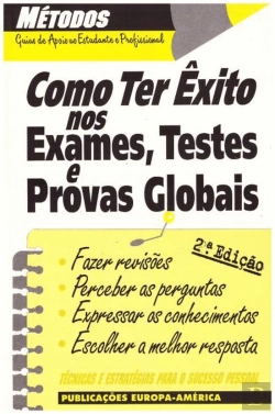Bertrand.pt - Como Ter Êxito nos Exames, Testes e Provas Globais