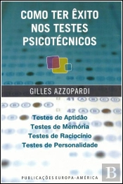 Como Ter Êxito nos Testes Psicotécnicos