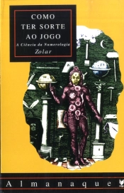 Como Ter Sorte ao Jogo