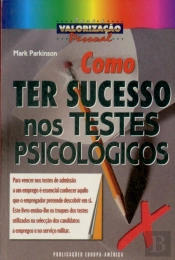 Como Ter Sucesso nos Testes Psicológicos