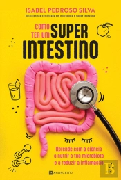 Como Ter um Superintestino