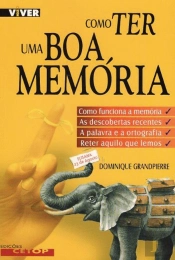 Como Ter uma Boa Memória
