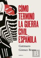 Como Termino La Guerra Civil Española