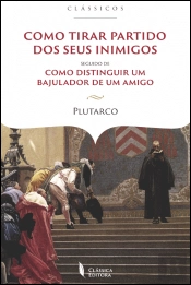 Como Tirar Partido dos Seus Inimigos