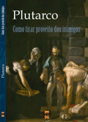 Como Tirar Proveito dos Inimigos
