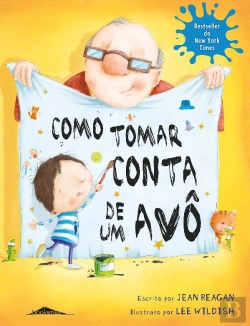 Bertrand.pt - Como Tomar Conta de um Avô