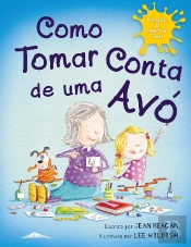 Como Tomar Conta de uma Avó