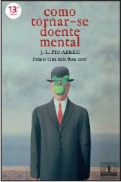Como Tornar-se Doente Mental