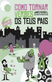 Como Tornar Verdes os Teus Pais