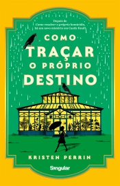 Como traçar o próprio destino