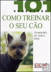 Como Treinar o seu Cão