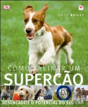 Como Treinar um Supercão