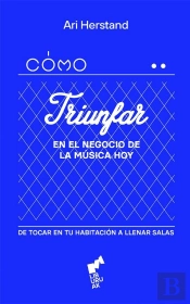 Como Triunfar En El Negocio De La Musica Hoy