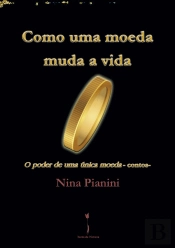 Como uma Moeda Muda a Vida