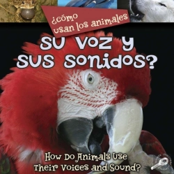 Bertrand.pt - Como Usan Los Animales... Su Voz Y Sus Sonidos?