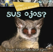 Como Usan Los Animales... Sus Ojos?
