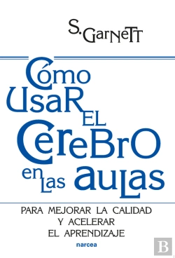 Bertrand.pt - Cómo Usar El Cerebro En Las Aulas