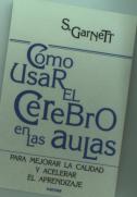 Cómo Usar El Cerebro En Las Aulas