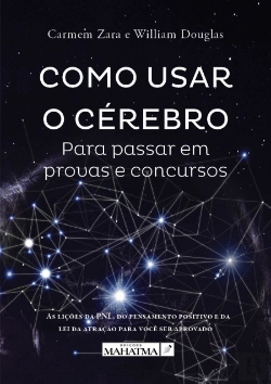 Bertrand.pt - Como Usar o Cérebro para Passar em Provas e Concursos