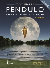 Como Usar um Pêndulo para Radiestesia e Divinação
