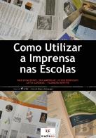 Como Utilizar a Imprensa nas Escolas