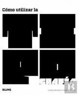 Cómo Utilizar La Tipograf¡A