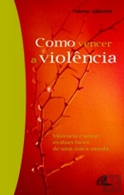 Como Vencer a Violência