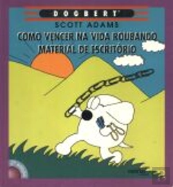 Bertrand.pt - Como Vencer na Vida Roubando Material de Escritório