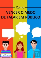 Como Vencer O Medo De Falar Em Público