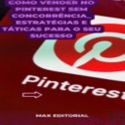 Bertrand.pt - Como Vender No Pinterest Sem Concorrência