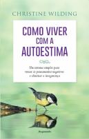 Como Viver com a Autoestima