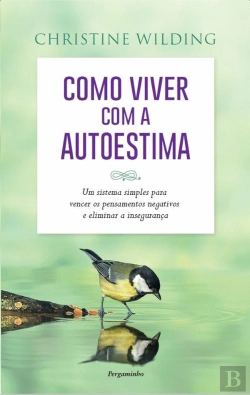 Bertrand.pt - Como Viver com a Autoestima