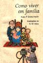 Como Viver em Família