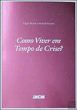 Bertrand.pt - Como Viver em Tempo de Crise?