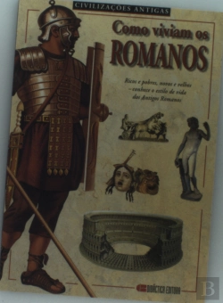 Bertrand.pt - Como Viviam os Romanos 