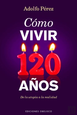 Bertrand.pt - Cómo Vivir 120 Años