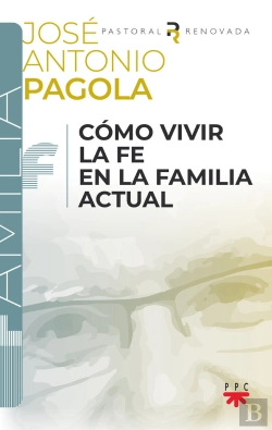 Bertrand.pt - Como Vivir La Fe En La Familia Actual