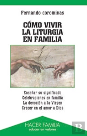 Cómo Vivir La Liturgia En Familia