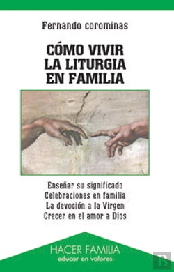 Bertrand.pt - Cómo Vivir La Liturgia En Familia