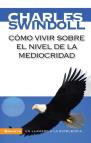 Como Vivir Sobre El Nivel De La Mediocridad