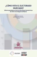 Como Vota El Electorado Murciano Informe Postelectoral De La