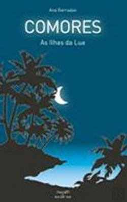 Bertrand.pt - Comores, As Ilhas da Lua