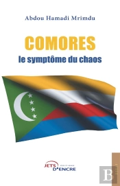 Comores, Le Symptôme Du Chaos