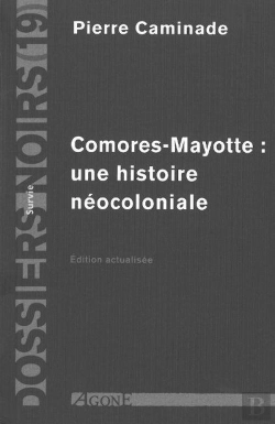 Bertrand.pt - Comores-Mayotte:Une Histoire Neocoloniale
