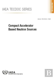 Compact Accelerator Based Neutron Sources
