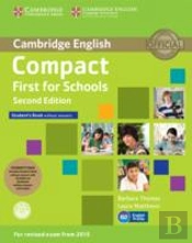 Compact First For Schools Student'S Pack (Student'S Book Without Answers With Cd-Rom, Workbook Without Answers With Audio)