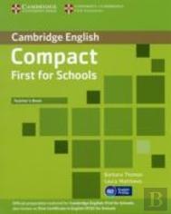 Compact First For Schools Teacher'S Book