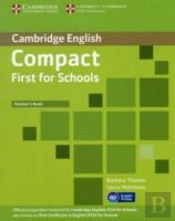 Compact First For Schools Teacher'S Book