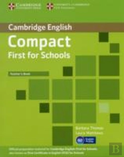 Bertrand.pt - Compact First For Schools Teacher'S Book